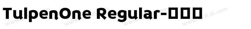 TulpenOne Regular字体转换